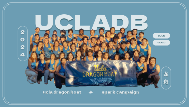 UCLA DRAGON BOAT SPARK CAMPAIGN 2024