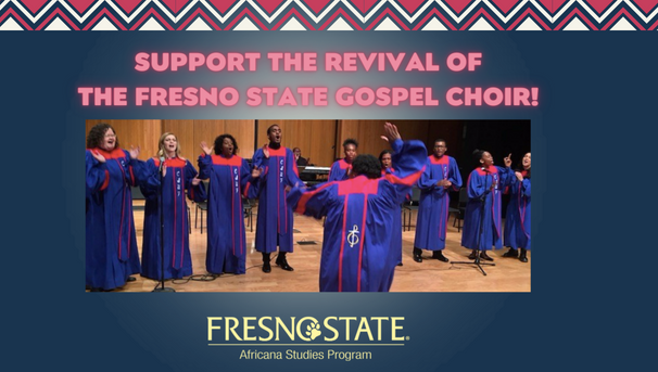 Support Revival of the Fresno State Gospel Choir