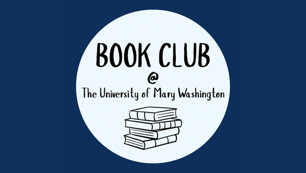 Blue background with a white logo that reads "Book Club @ The University of Mary Washington"