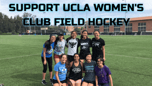 Support UCLA Women’s Field Hockey 2019! *STRETCH GOAL*