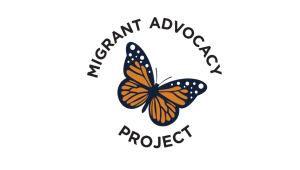 The Migrant Advocacy Project