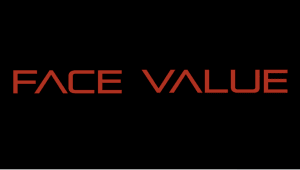 Face Value: A Film Production