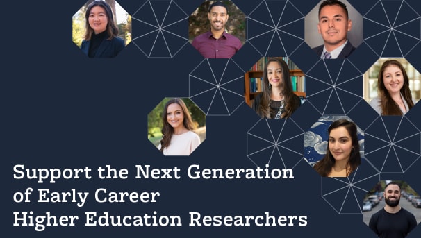 Support the Next Gen of Early Career Higher Education Researchers Image