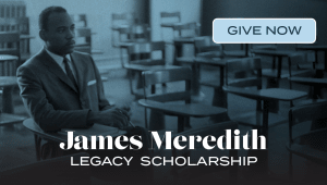 The James Meredith Legacy Scholarship