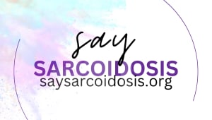 Say Sarcoidosis