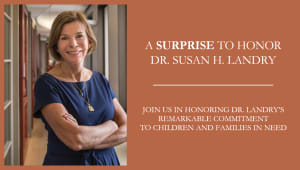 A Surprise to Honor Dr. Susan H. Landry