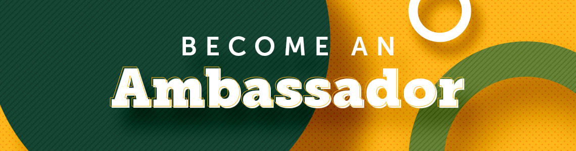 Become an Ambassador!