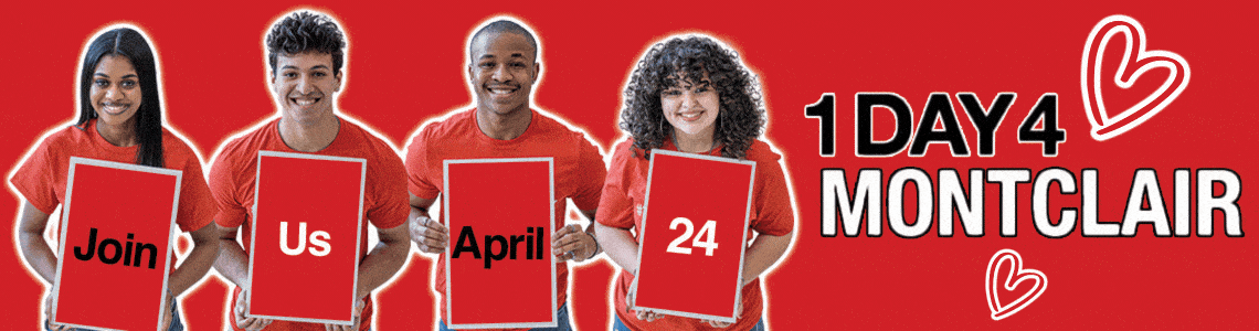 Students holding signs promoting to "Join Us April 24, 1Day4Montclair".