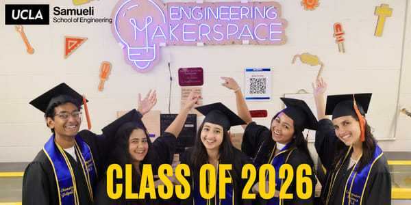UCLA Samueli Seniors at UCLA Makerspace