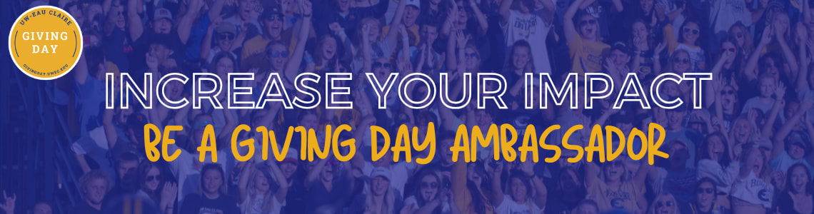 Become a #GiveUWEC Ambassador!