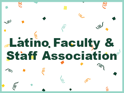 Latino Faculty and Staff Association Tile Image