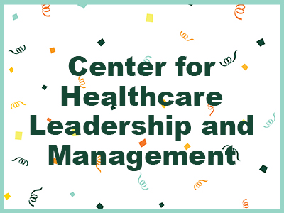 Center for Healthcare Leadership and Management Tile Image