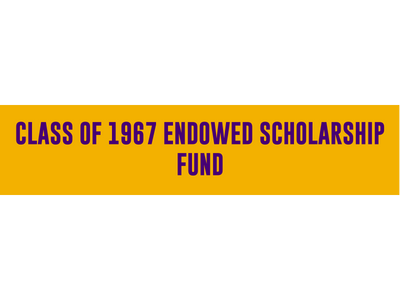 Class of 1967 Endowed Scholarship Fund Tile Image