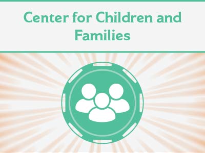 Center for Children and Families Tile Image