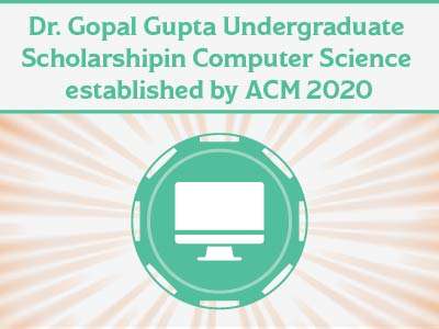 Dr. Gopal Gupta Undergraduate Scholarship in CS Tile Image