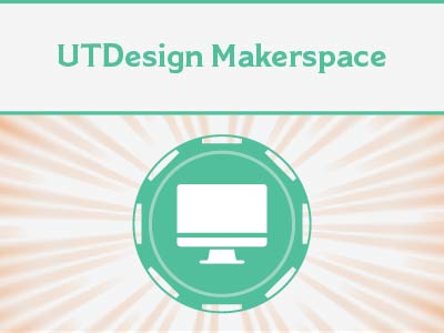 UTDesign Makerspace Tile Image