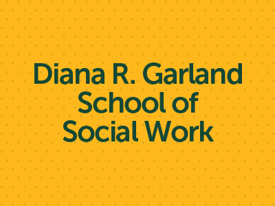 Diana R. Garland School of Social Work Tile Image