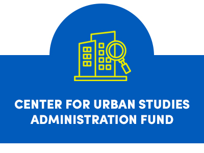 Center for Urban Studies Administration Fund Tile Image