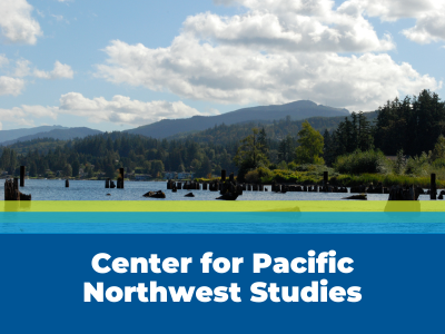 Center for Pacific Northwest Studies Tile Image