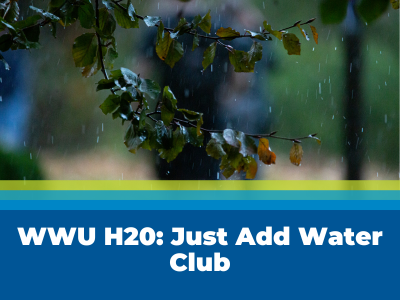 WWU H2O: Just Add Water Club Tile Image
