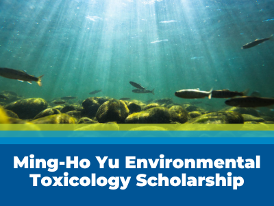 Ming-Ho Yu Environmental Toxicology Scholarship Tile Image