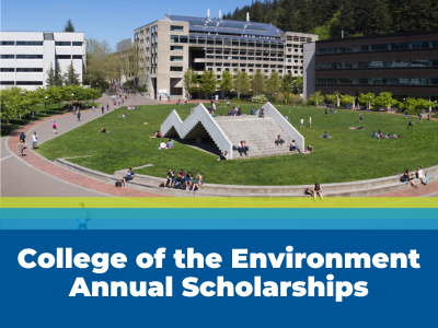The College of the Environment Annual Scholarships Tile Image