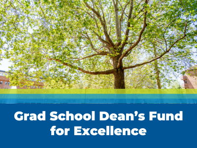 Grad School Dean's Fund for Excellence Tile Image