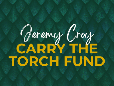 Jeremy Croy Carry the Torch Fund