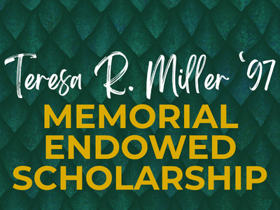 Teresa R. Miller '99 Memorial Endowed Scholarship