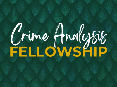 Crime Analysis Fellowship
