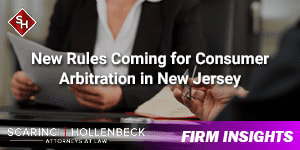 New Rules Coming for Consumer Arbitration in New Jersey