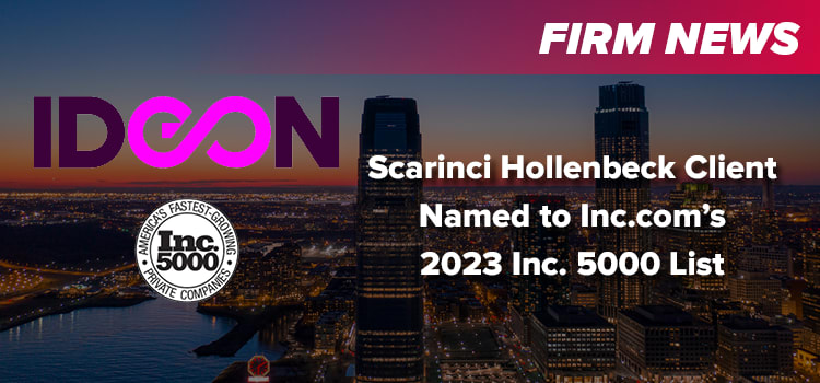 Scarinci Hollenbeck Client Ideon Named to Inc.com’s 2023 Inc. 5000 List