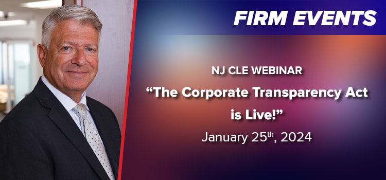 “The Corporate Transparency Act is Live!” NJ CLE Webinar