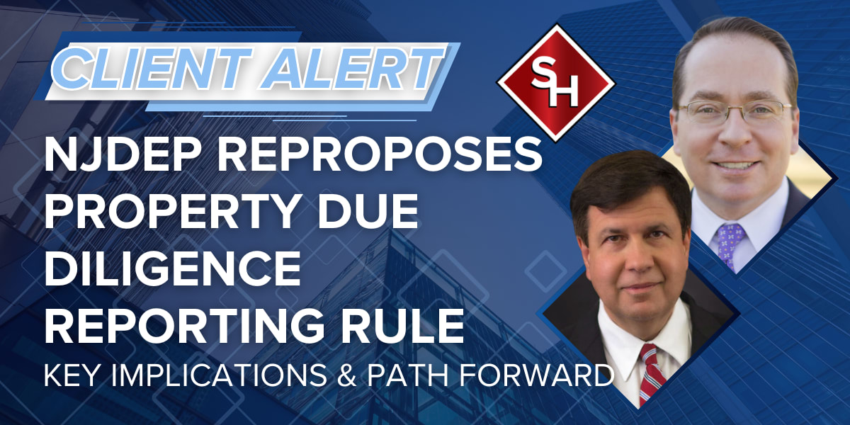 NJDEP Reproposes All Appropriate Inquiry (AAI) Due Diligence