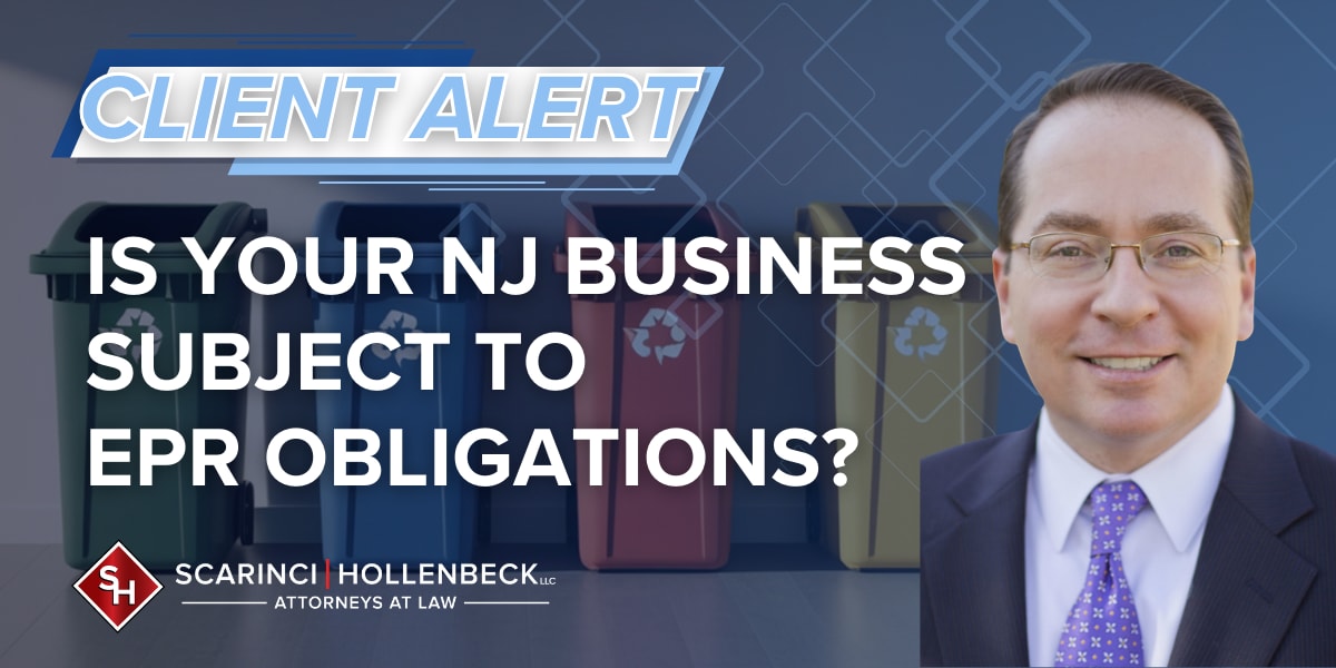 Is Your New Jersey Business Subject To Extended Producer Responsibility ...