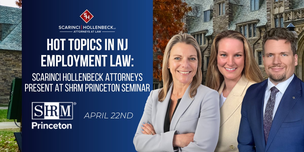 Hot Topics in NJ Employment Law | SHRM Princeton Seminar