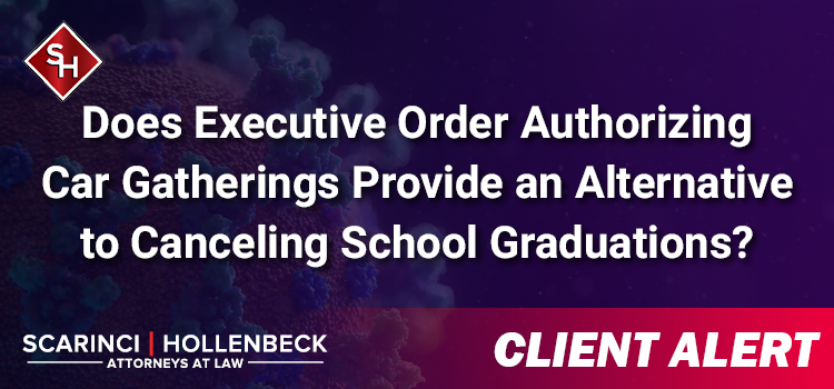 Does Executive Order Authorizing Car Gatherings Provide an Alternative to Canceling School Graduations?