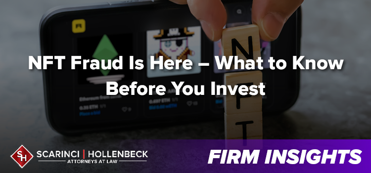 NFT Fraud Is Here – What to Know Before You Invest