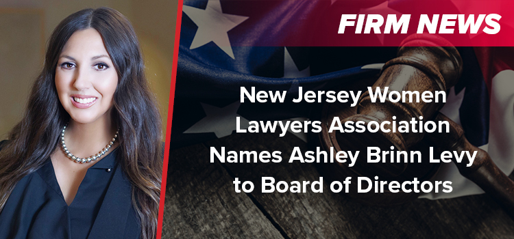 New Jersey Women Lawyers Association Names Ashley Brinn Levy to Board of Directors