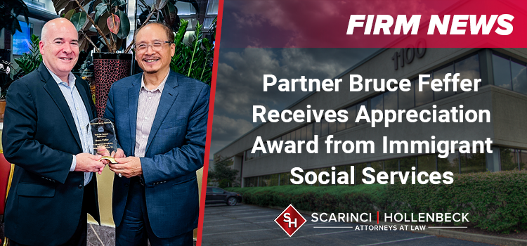 Immigrant Social Services Recognizes Scarinci Hollenbeck Partner Bruce Feffer