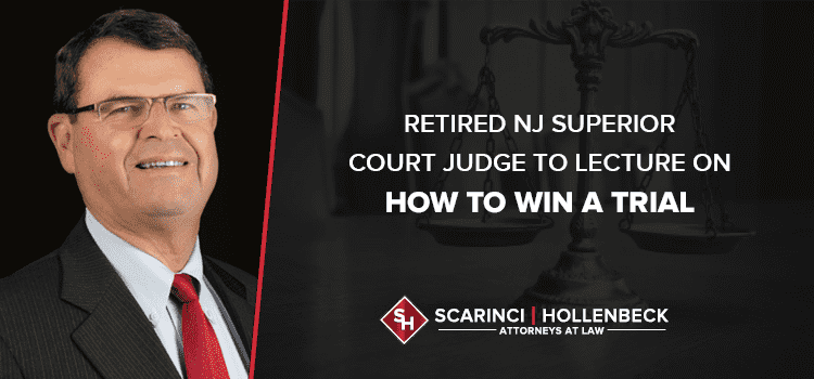 Retired NJ Superior Court Judge to Lecture on How to Win a Trial
