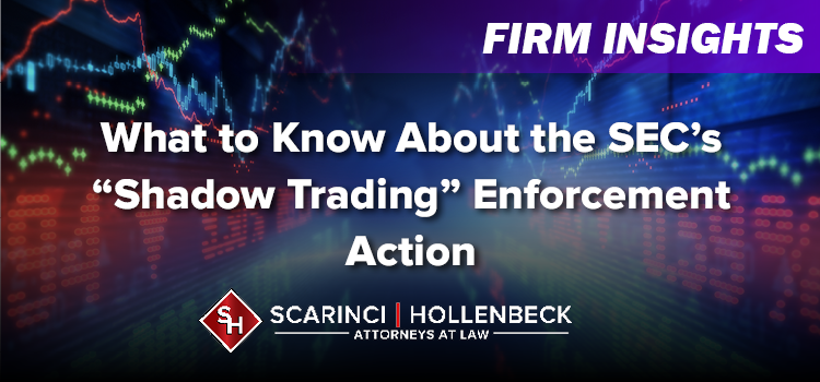What to Know About the SEC’s “Shadow Trading” Enforcement Action