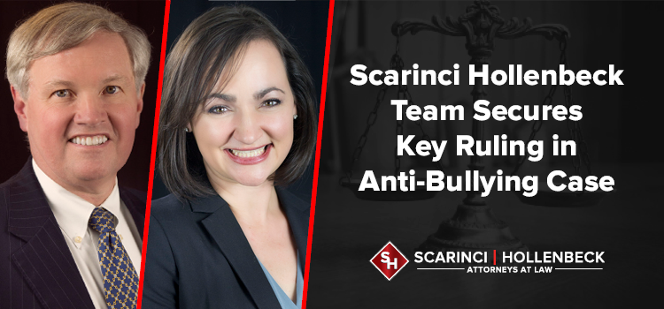 Scarinci Hollenbeck Team Secures Key Ruling in Anti-Bullying Case