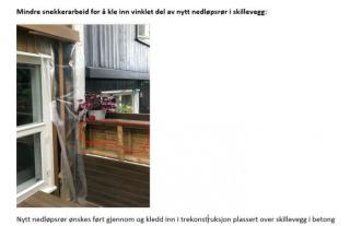 Vedlegg 7: Mindre snekkerarbeid for u00e5 kle inn vinklet del av nytt nedlu00f8psru00f8r i skillevegg