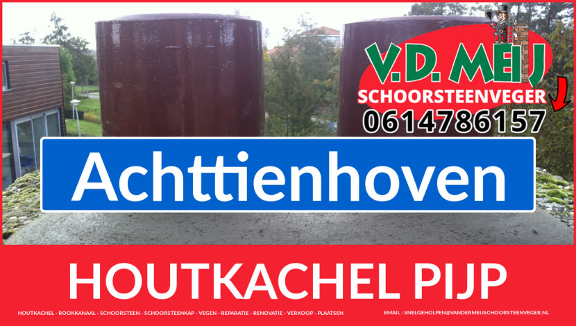 dubbelwandige rookkanaal plaatsen in Achttienhoven enkel-wandig rookkanaal vervangen in Achttienhoven