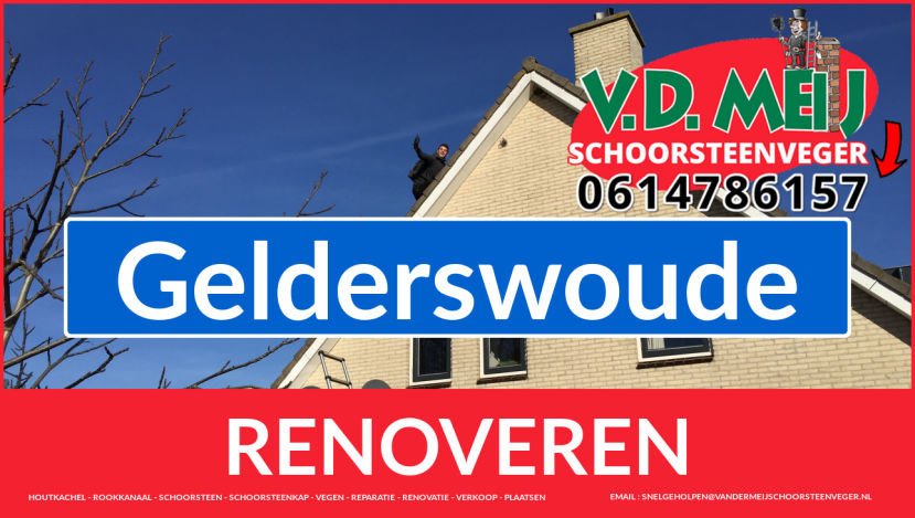 schoorsteenrenovatie Gelderswoude Tot ziens bij Van der Meij schoorsteenrenovatie Gelderswoude
