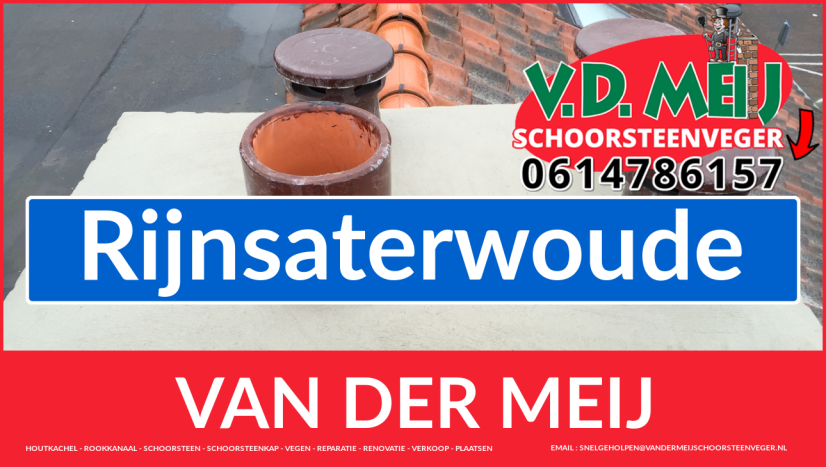 Van der Meij schoorsteenrenovatie Rijnsaterwoude Van der Meij schoorsteenrenovatie in Rijnsaterwoude