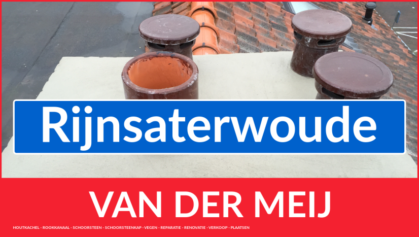 Van der Meij schoorsteenrenovatie Rijnsaterwoude Van der Meij schoorsteenrenovatie in Rijnsaterwoude