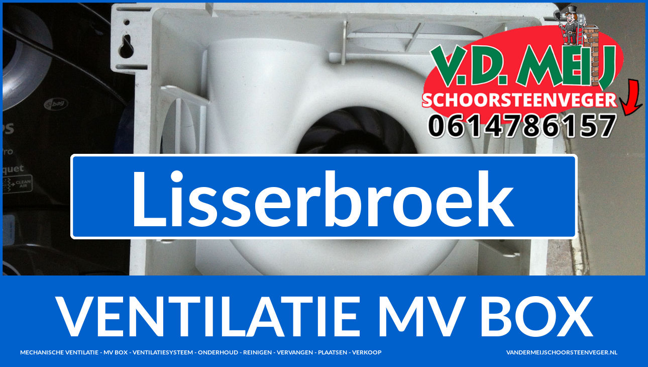 Mechanische Ventilatie Lisserbroek in Lisserbroek