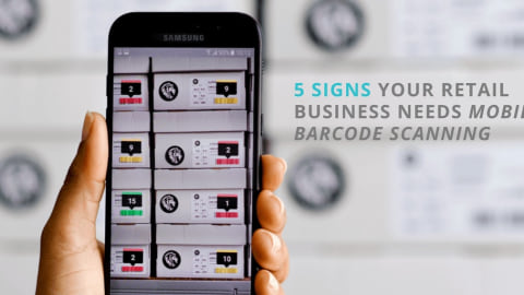 5 Anzeichen dafür, dass Ihr Retail-Unternehmen Barcode-Scanning braucht